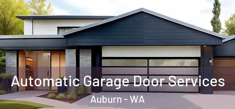  Automatic Garage Door Services Auburn - WA