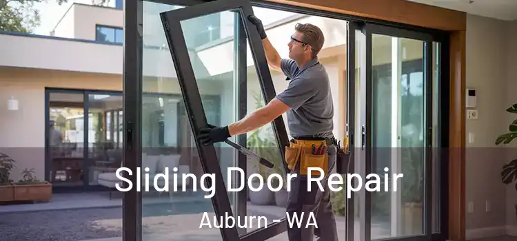 Sliding Door Repair Auburn - WA